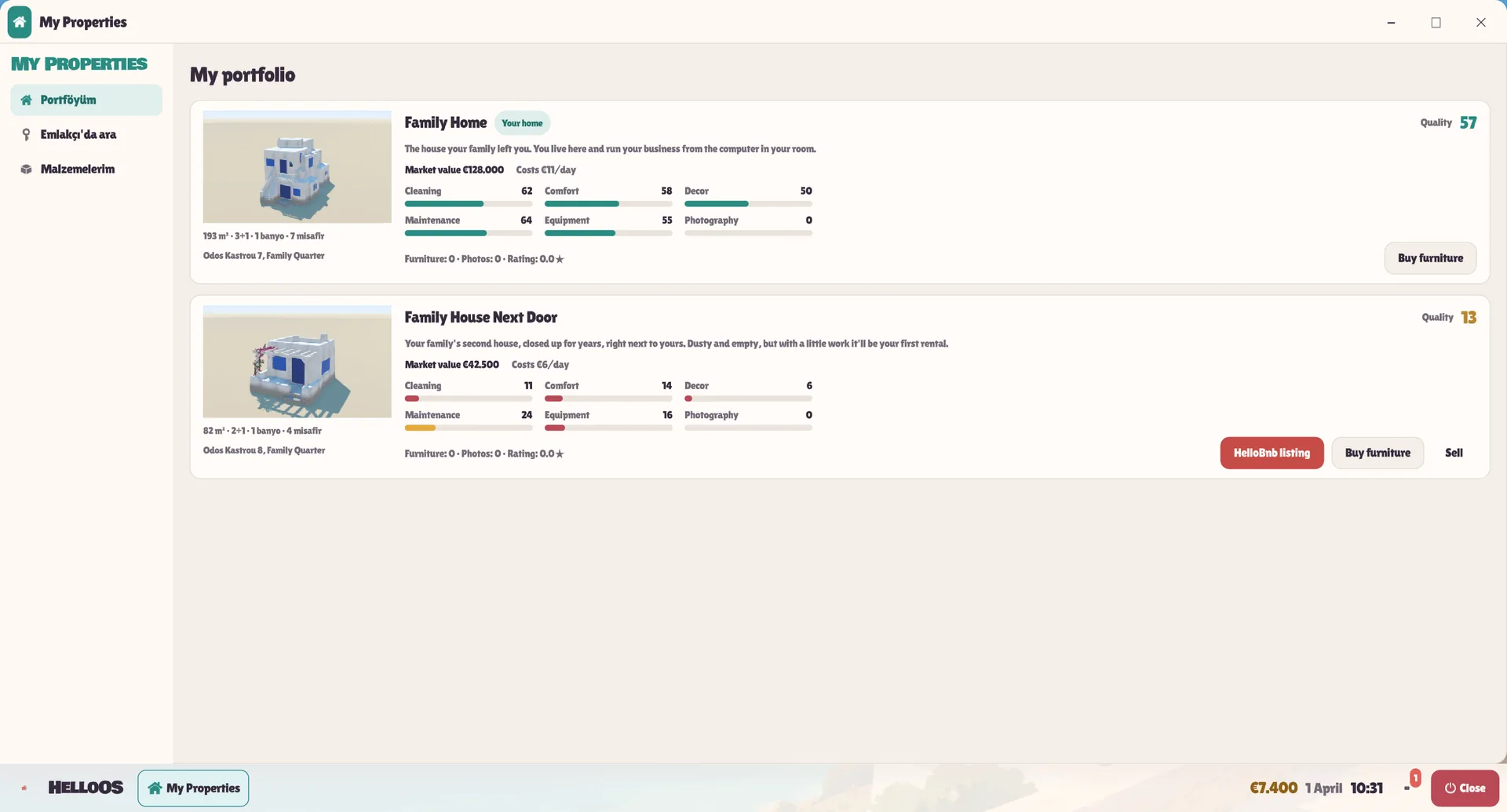 My Properties: the family home and the rental next door with their quality stats (the side menu is still in Turkish)
